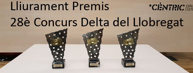 Exposició i lliurament  premis  del 28è Concurs fotogràfic 
